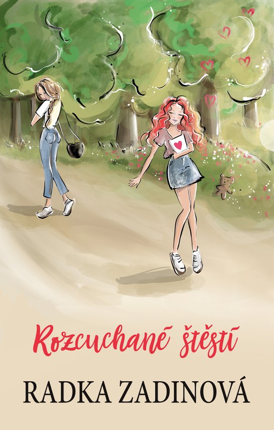 Rozcuchané štěstí -  Radka Zadinová