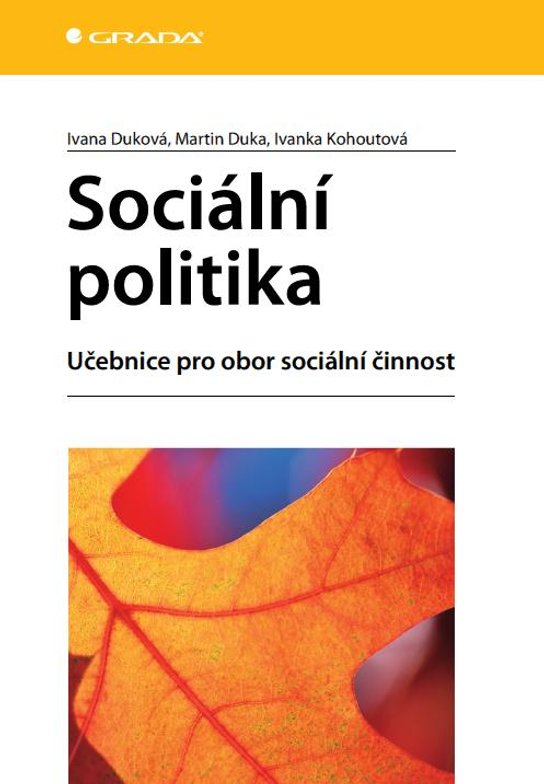 Sociální politika -  Ivanka Kohoutová