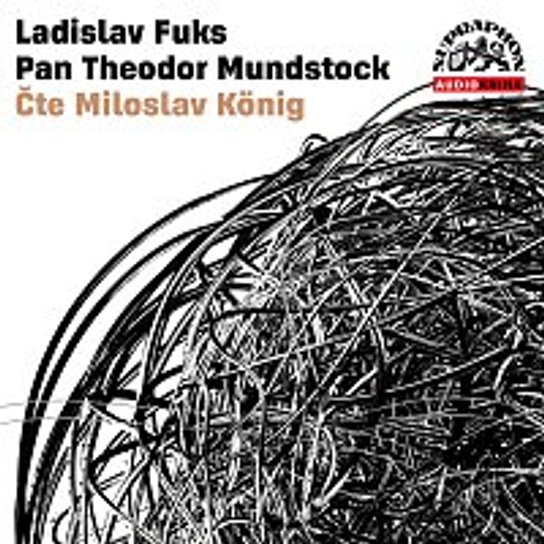 Pan Theodor Mundstock -  Ladislav Fuks