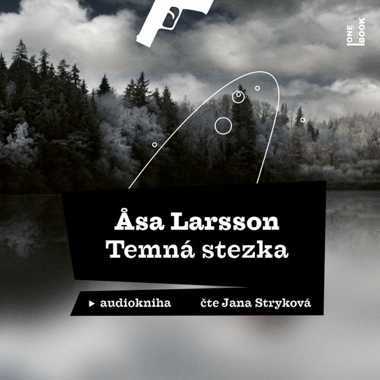 Temná stezka -  Åsa Larssonová