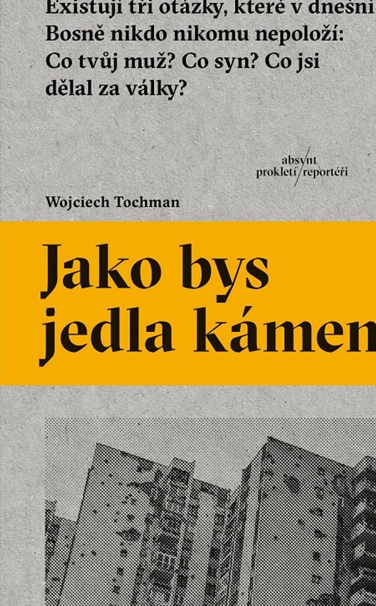 Jako bys jedla kámen -  Wojciech Tochman