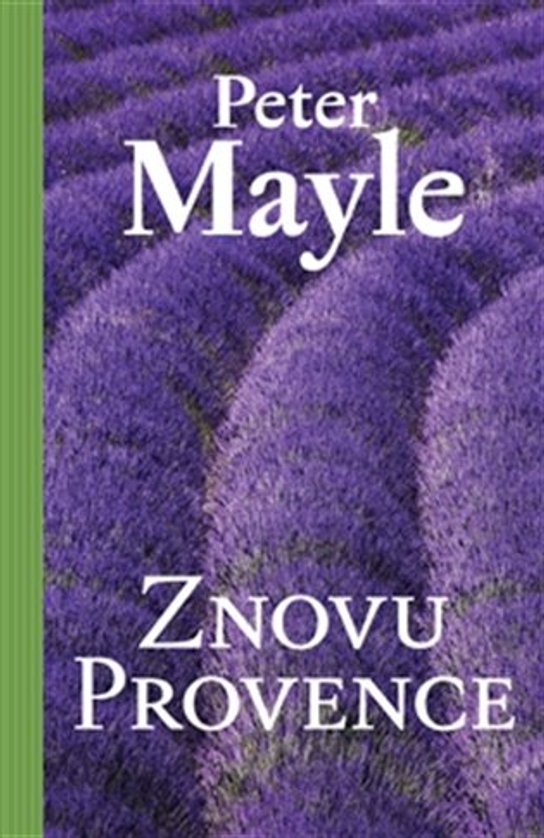 Znovu Provence -  Peter Mayle