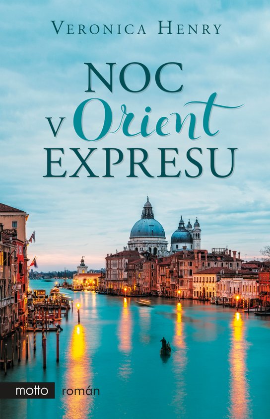 Noc v Orient expresu -  Veronica Henry