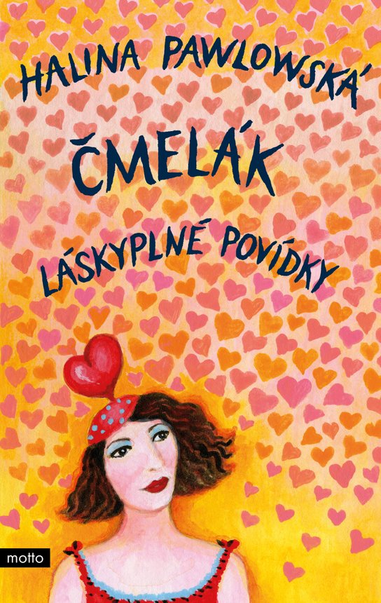 Čmelák - Láskyplné povídky -  Halina Pawlowská