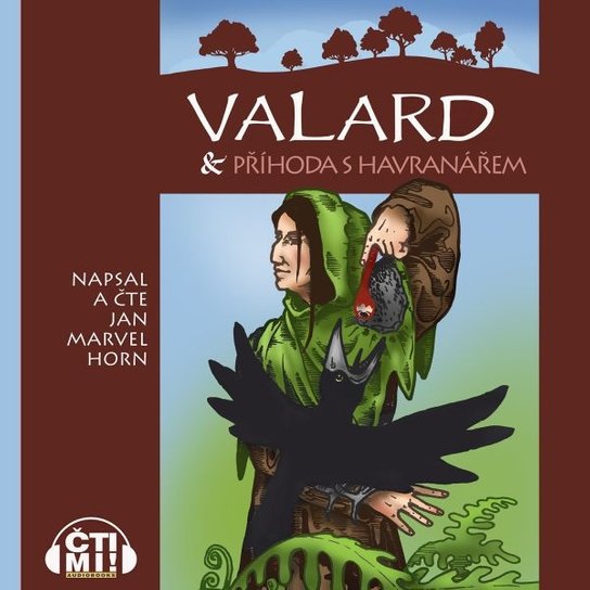 Valard & příhoda s Havranářem -  Jan Marvel Horn