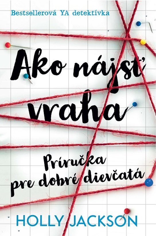 Ako nájsť vraha -  Holly Jackson