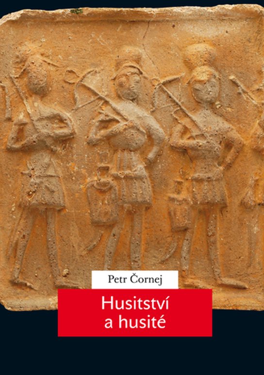 Husitství a husité -  Petr Čornej