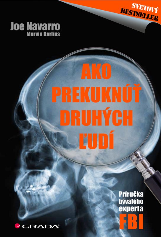 Ako prekuknúť druhých ľudí -  Joe Navarro