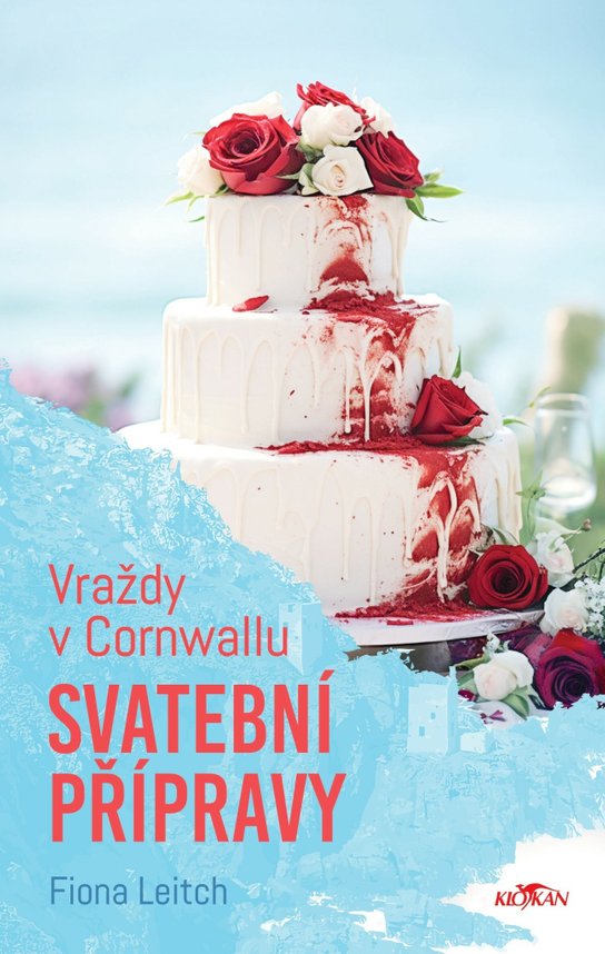 Vraždy v Cornwallu Svatební přípravy -  Fiona Leitch