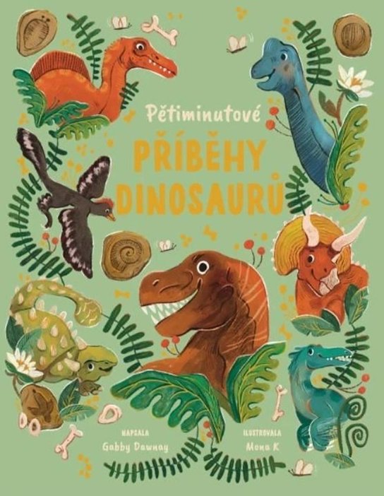 Pětiminutové příběhy dinosaurů -  Autor Neuveden