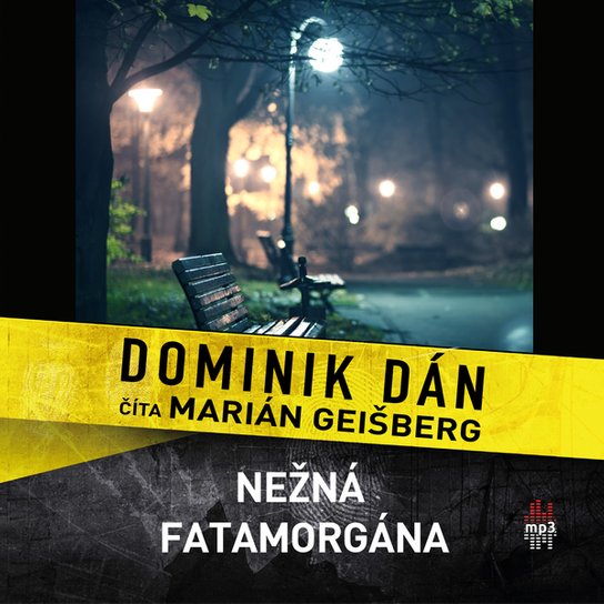 Nežná fatamorgána - Dominik Dán - Audiokniha