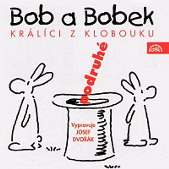 Bob a Bobek, králíci z klobouku, podruhé / Šebánek - Pacovský - Jiránek -  neuveden
