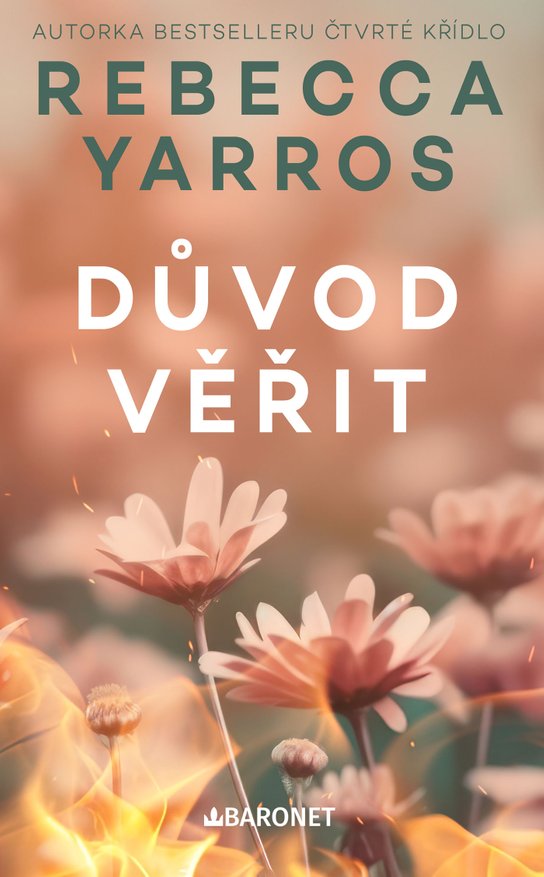Důvod věřit -  Rebecca Yarros