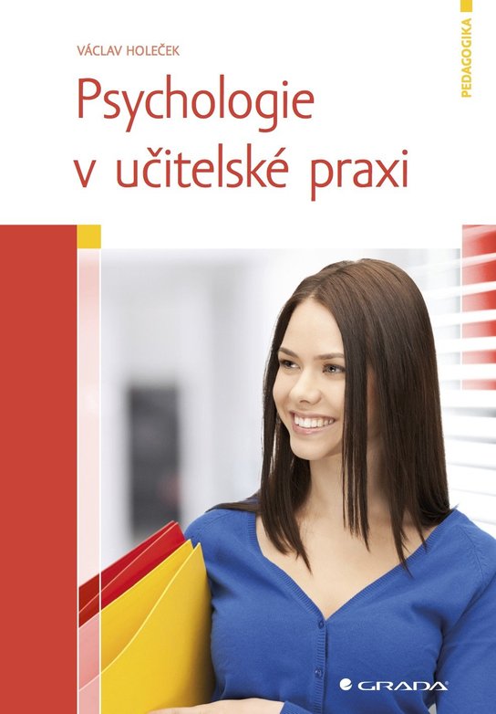 Psychologie v učitelské praxi -  Václav Holeček