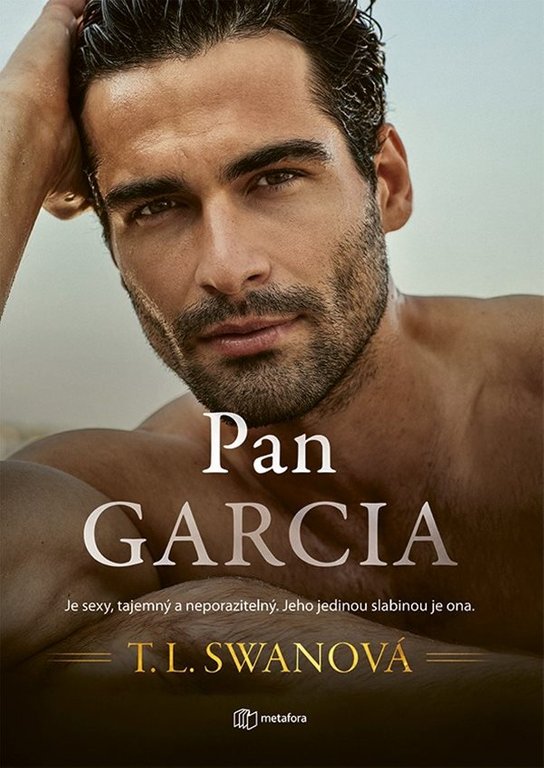 Pan Garcia -  T.L. Swan