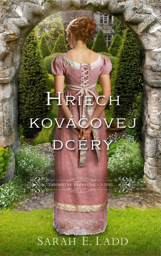 Hriech kováčovej dcéry -  Sarah E. Ladd