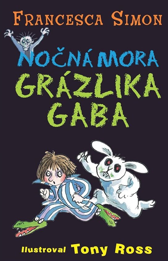 Nočná mora Grázlika Gaba -  Francesca Simonová