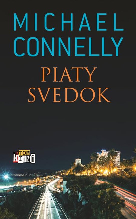 Piaty svedok -  Michael  Connelly