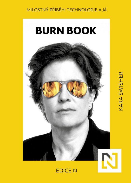 Burn Book. Milostný příběh: Technologie a já -  Cara Swisher