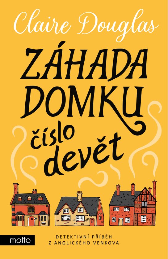 Záhada domku číslo devět -  Claire Douglas