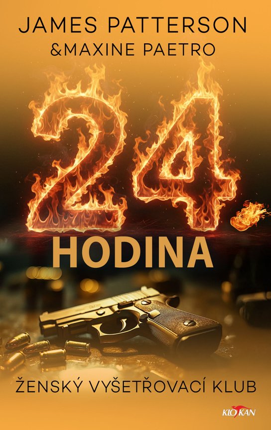 24. hodina -  James Patterson