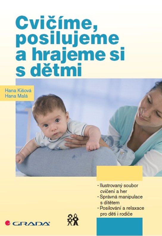 Cvičíme, posilujeme a hrajeme si s dětmi -  Hana Malá
