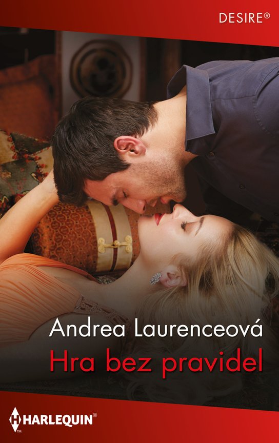 Hra bez pravidel -  Andrea Laurenceová