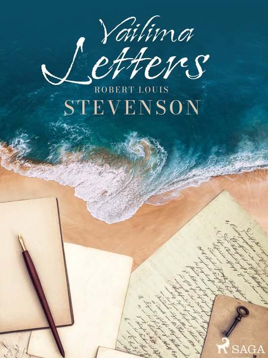 Vailima Letters -  Robert Louis Stevenson