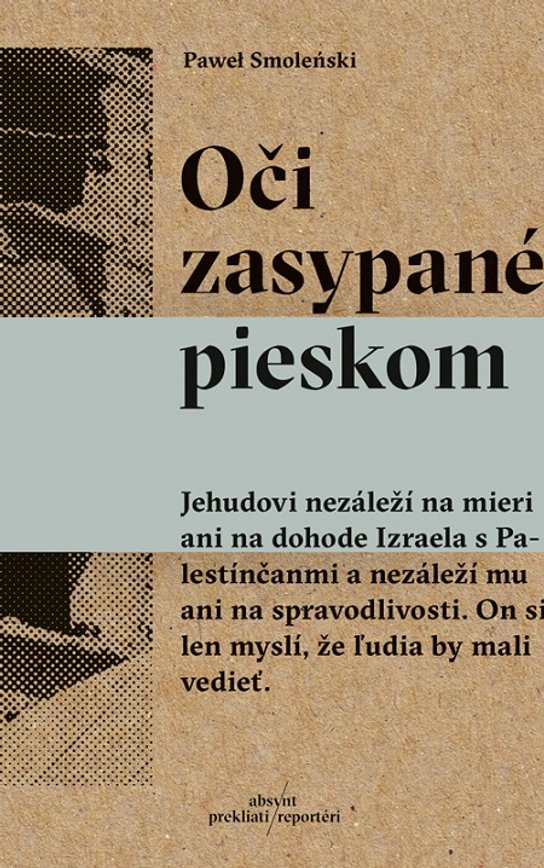 Oči zasypané pieskom -  Pawel Smoleński