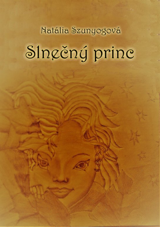 Slnečný princ - Natália Szunyogová
