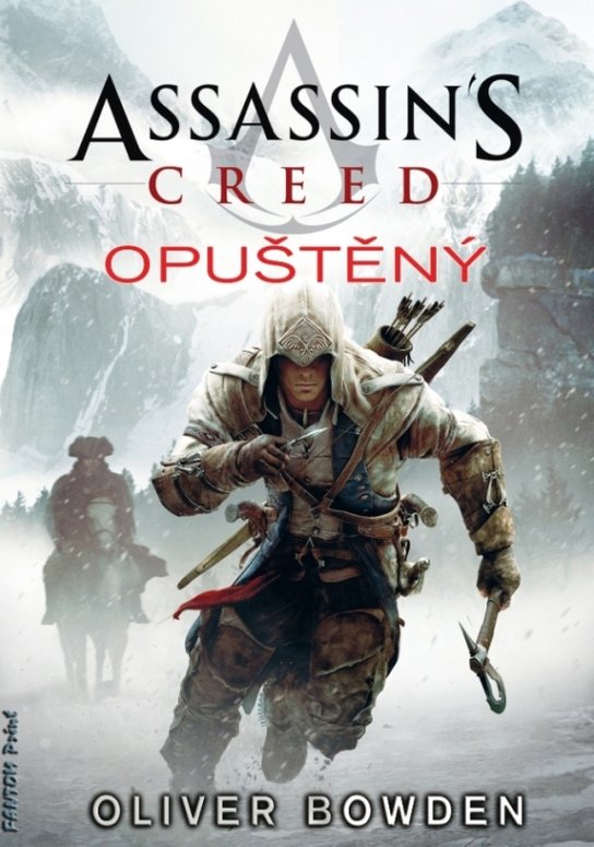 Assassin's Creed: Opuštěný -  Oliver Bowden
