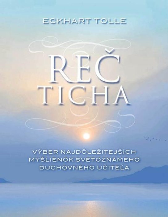 Reč ticha -  Eckhart Tolle