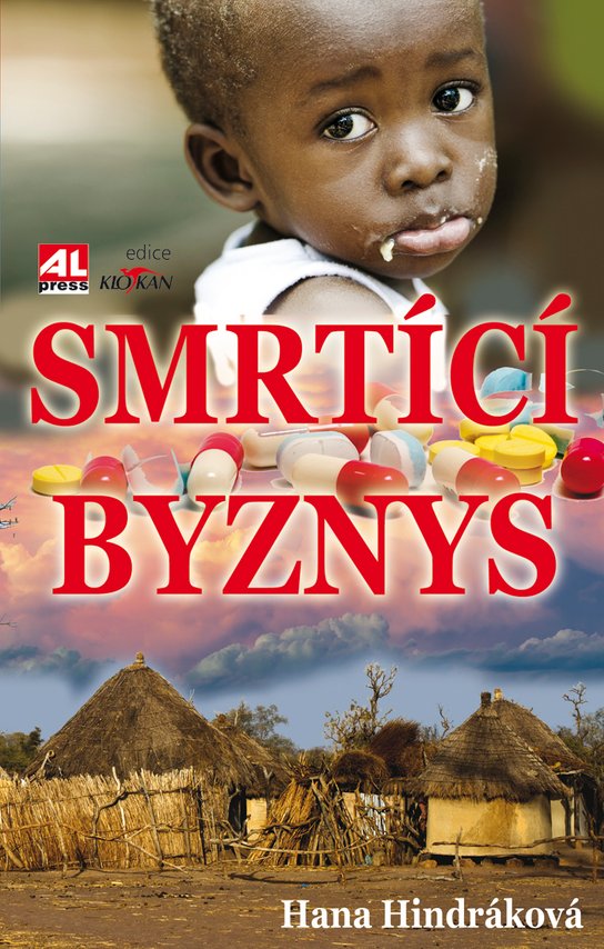 Smrtící byznys -  Hana Hindráková