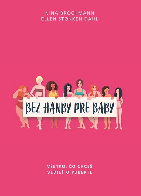 Bez hanby pre baby -  Ellen Stokken Dahl