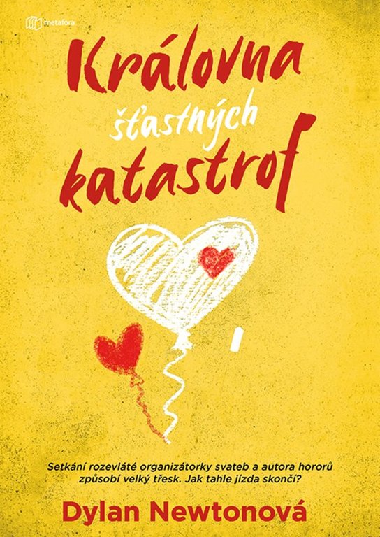 Královna šťastných katastrof -  Dylan Newton