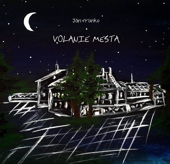 Volanie mesta -  Ján Franko