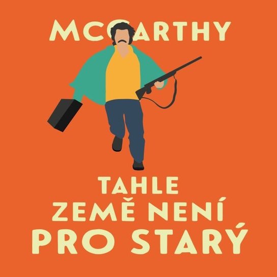 Tahle země není pro starý, mp3 - Cormac McCarthy