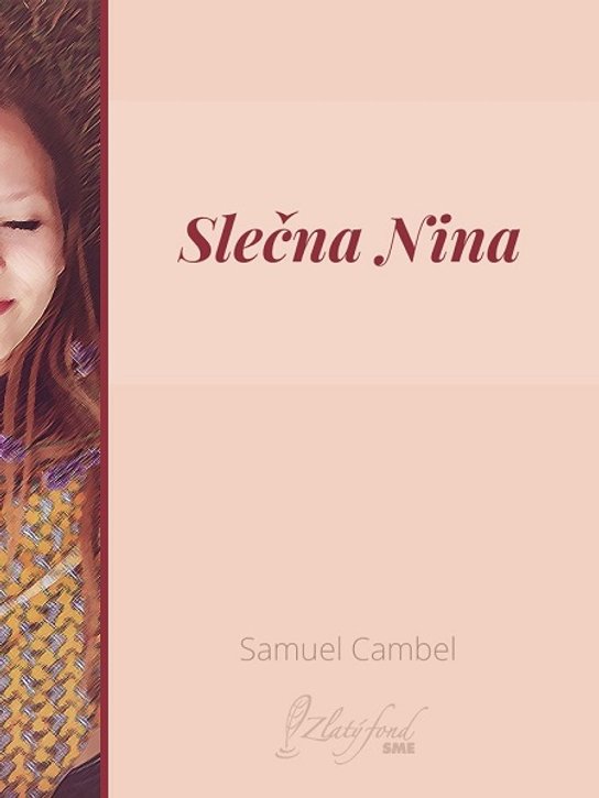 Slečna Nina -  Samo Cambel