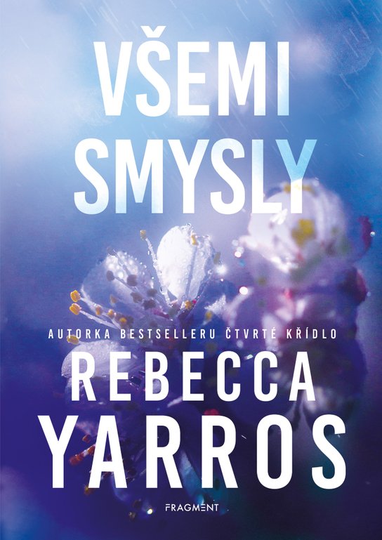Všemi smysly -  Rebecca Yarros