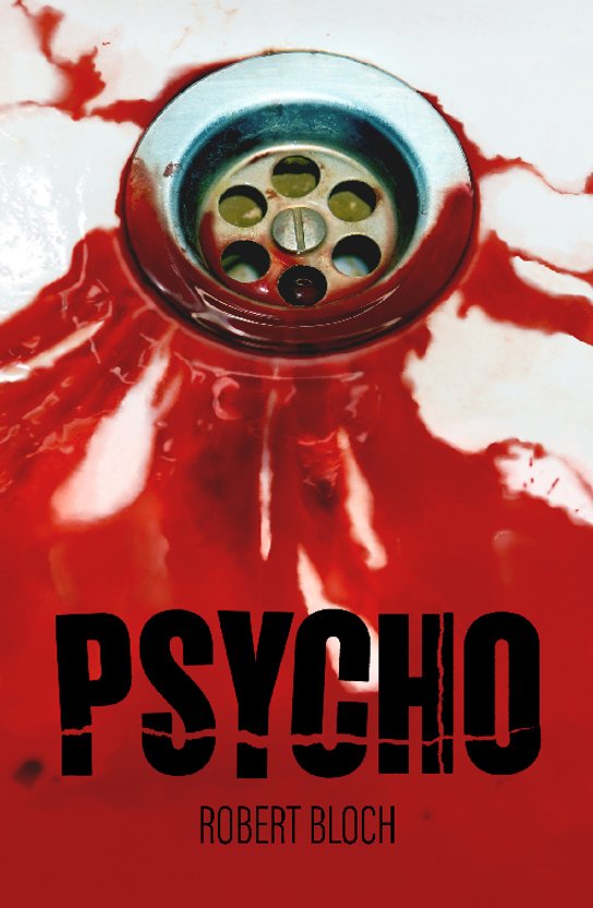 Psycho -  Robert Bloch