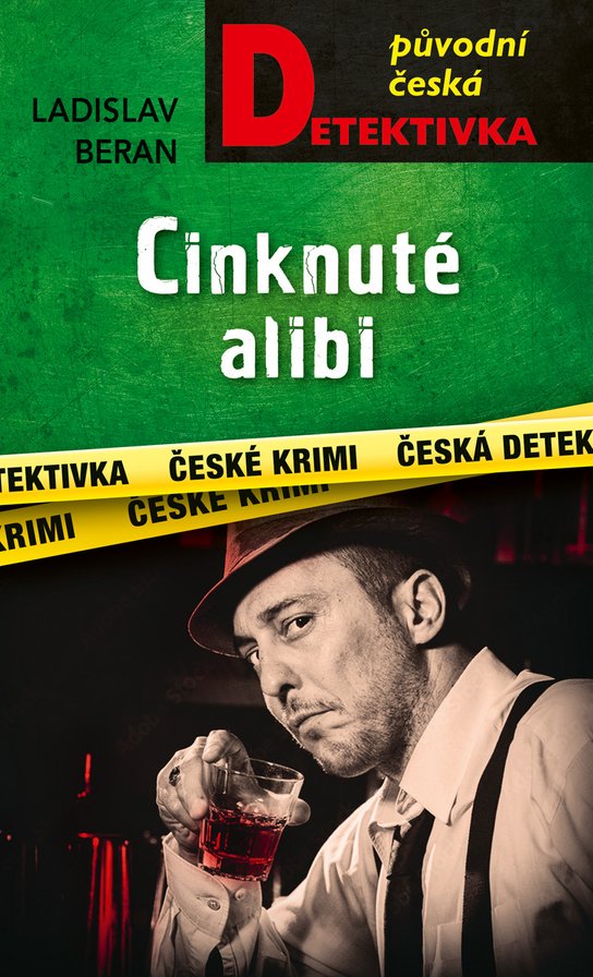 Cinknuté alibi -  Ladislav Beran
