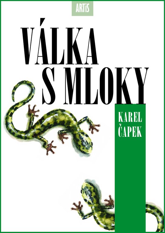 Válka s mloky - Karel Čapek