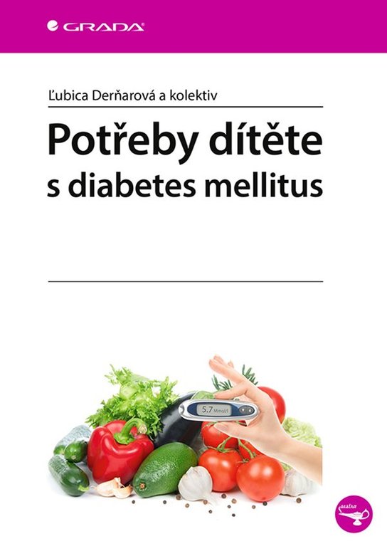 Potřeby dítěte s diabetes mellitus -  Ľubica Derňarová