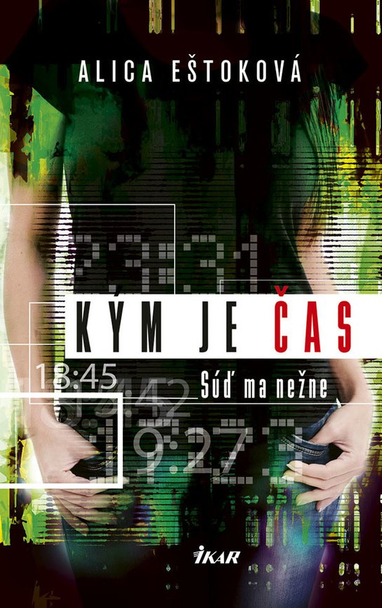 Kým je čas -  Alica Eštoková