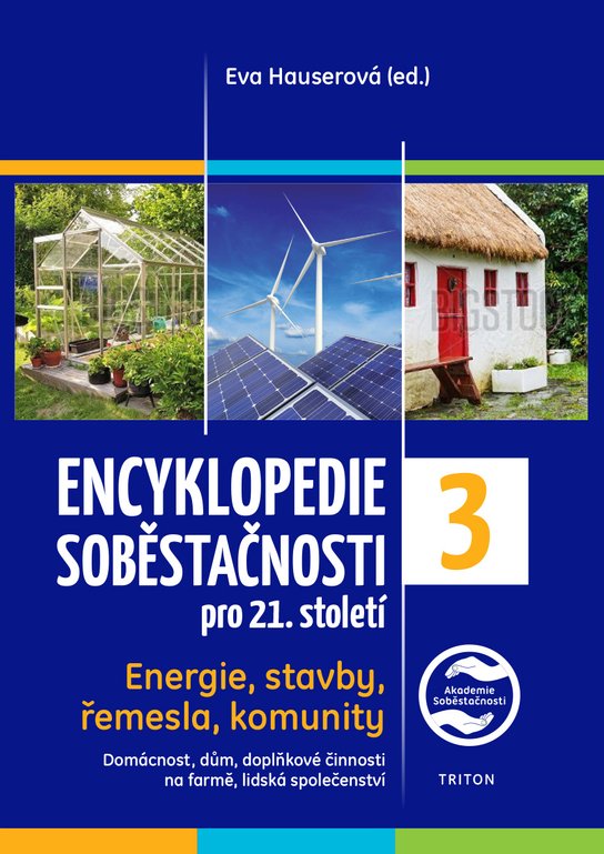 Encyklopedie soběstačnosti pro 21. století 3.díl - kol.