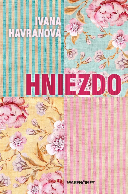 Hniezdo -  Ivana Havranová