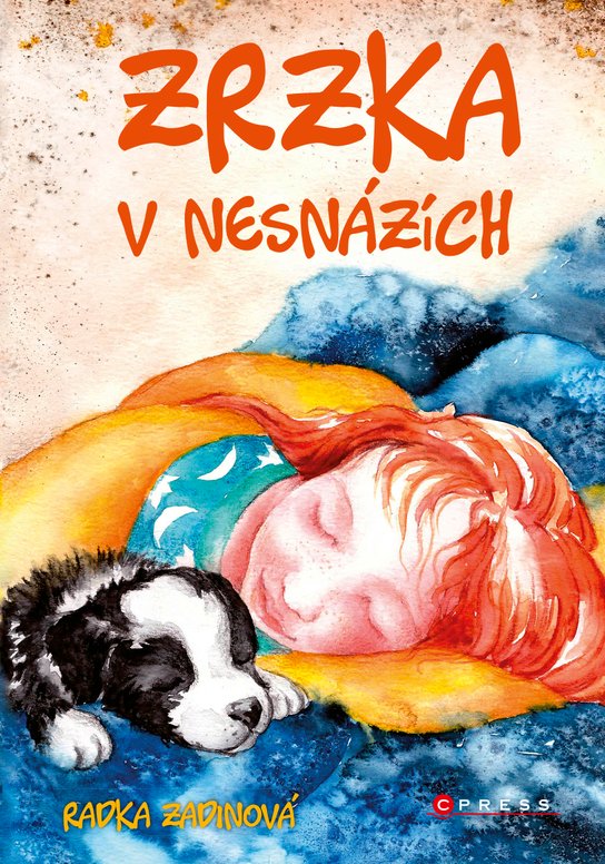 Zrzka v nesnázích -  Radka Zadinová