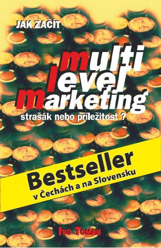 Jak začít multilevelmarketing -  Ing. Ivo Toman
