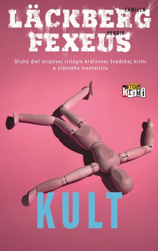 Kult -  Camilla Läckberg a Henrik Fexeus