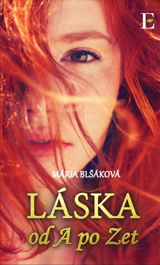 Láska od A po Zet -  Mária Blšáková